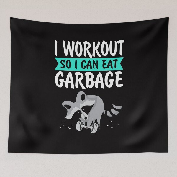 Item preview, I Workout So I Can Eat Garbage Funny designed and sold by KsuAnn.