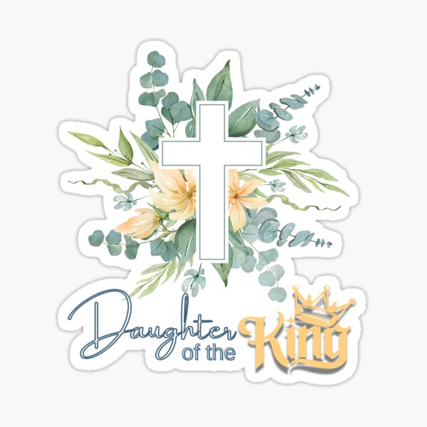 Item preview, Daughter of the King designed and sold by Karen Stipanovich.