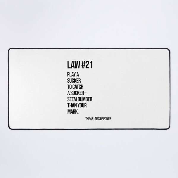 Item preview, Law 21 Poster – 48 Laws of Power designed and sold by Enea Kelo.