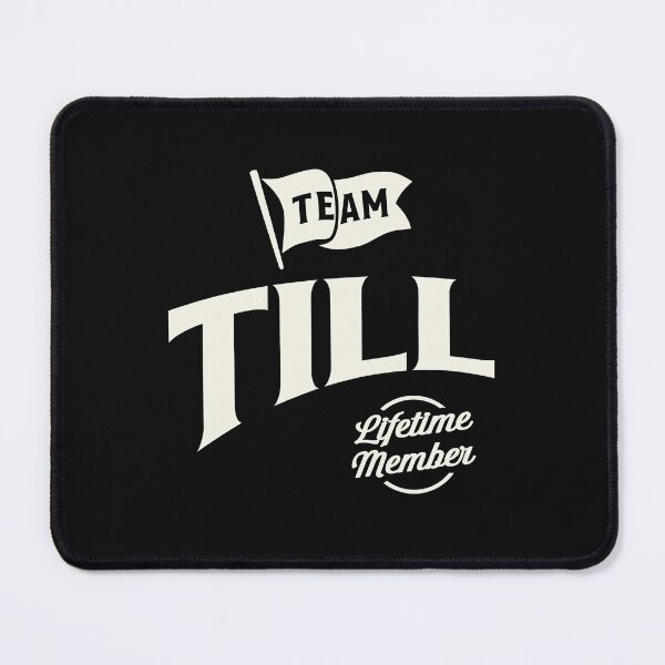 Item preview, Team Till Lifetime Member Funny Name Till designed and sold by cidolopez.