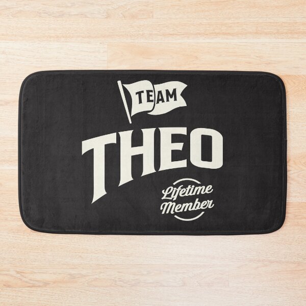 Item preview, Team Theo Lifetime Member Funny Name Theo designed and sold by cidolopez.
