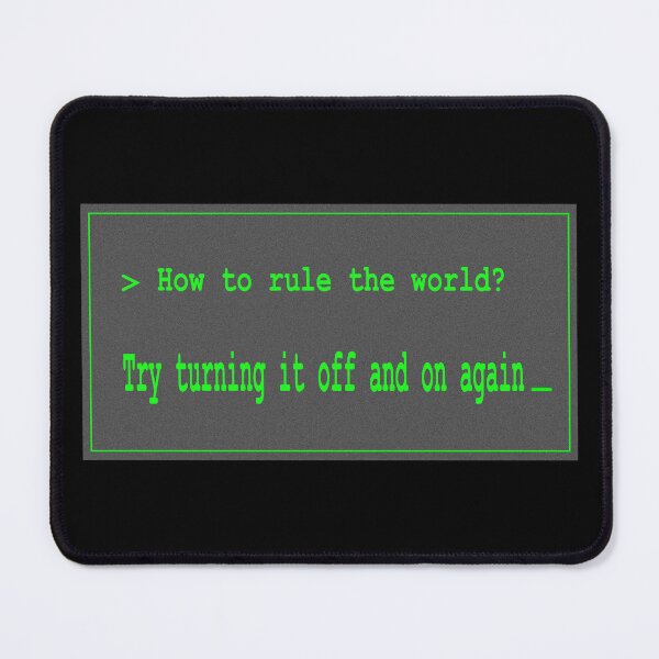 Item preview, Try Turning It Off and On Again – Funny AI Prompt Engineer designed and sold by Sarcastic designs.