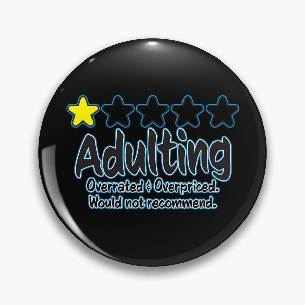 Item preview, Adulting designed and sold by WhatProductions.