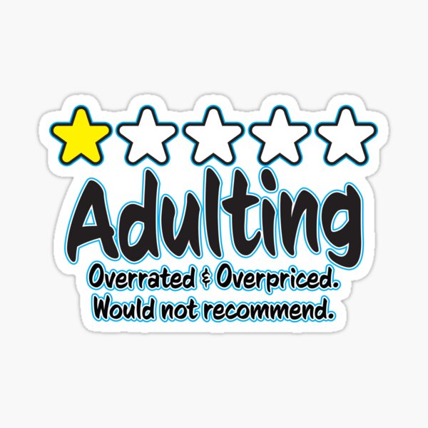 Item preview, Adulting designed and sold by WhatProductions.