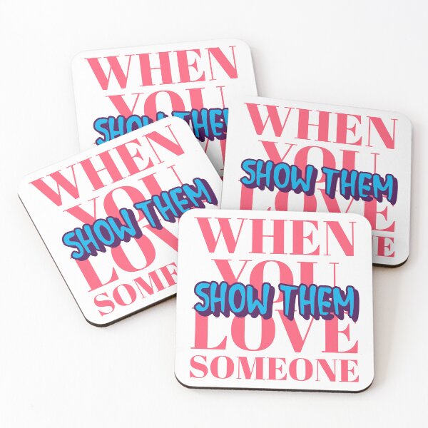 Item preview, WHEN YOU LOVE SOMEONE designed and sold by EdgeBoss.