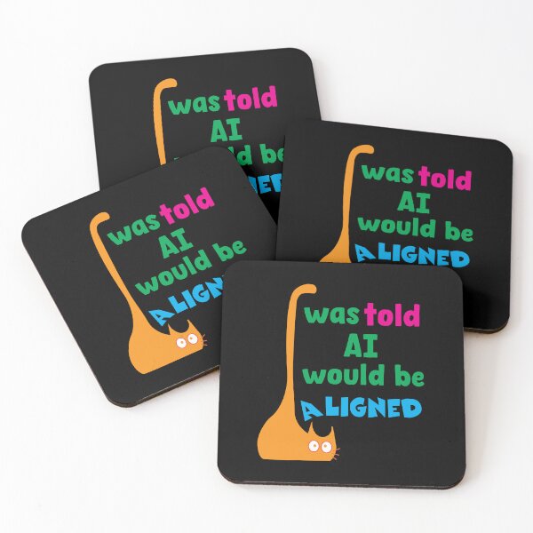 Item preview, I Was Told AI Would Be Aligned – Sarcastic AI & Tech Humor Tee designed and sold by Sarcastic designs.