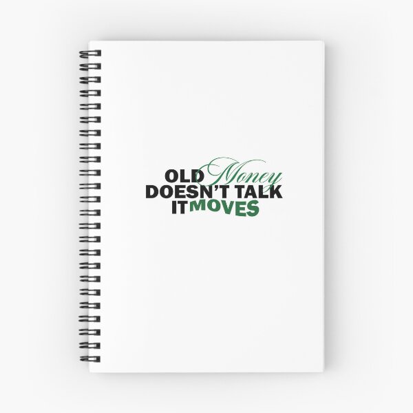Item preview, Old Money Doesn’t Talk, It Moves | Wealth Aesthetic Quote designed and sold by Gracie_Designs.