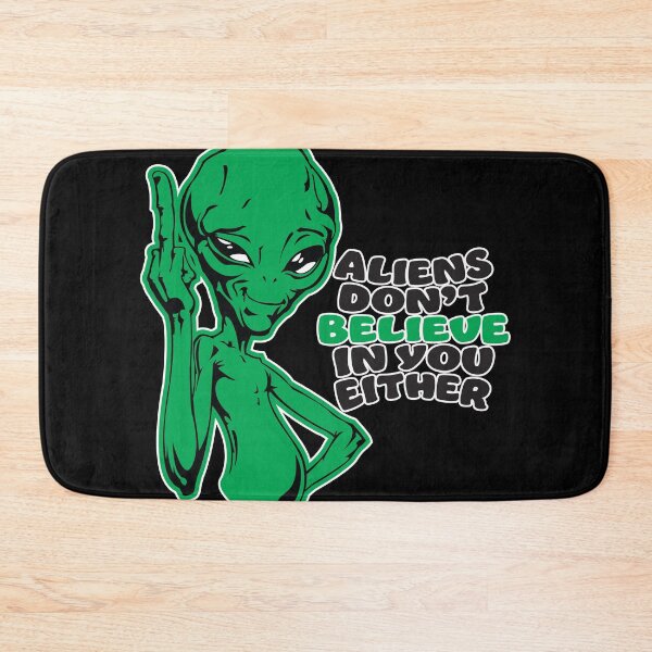 Item preview, Aliens Don't Believe In You Either designed and sold by WhatProductions.