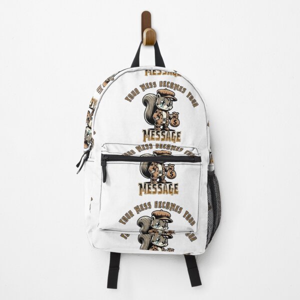 Item preview, "Your mess becomes your message." designed and sold by execoutfitters.