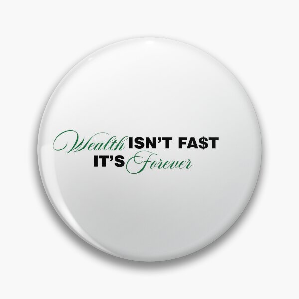 Item preview, Wealth Isn’t Fast, It’s Forever | Timeless Money Mindset Quote designed and sold by Gracie_Designs.