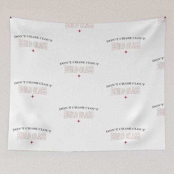 Item preview, Don’t Chase Clout, Build Class | Stylish Self-Respect Quote designed and sold by Gracie_Designs.