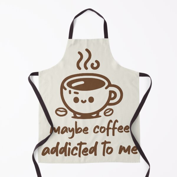 Item preview, Maybe Coffee Addicted To Me Funny Coffee Saying designed and sold by NosandEdgy.