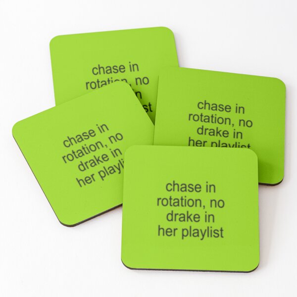 Item preview, chase in rotation no drake in her playlist designed and sold by astroavaa.