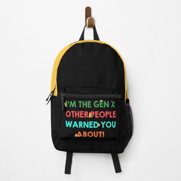 Item preview, I'm The Gen X Other People Warned You About! by Tobe Fonseca designed and sold by Tobe Fonseca®.