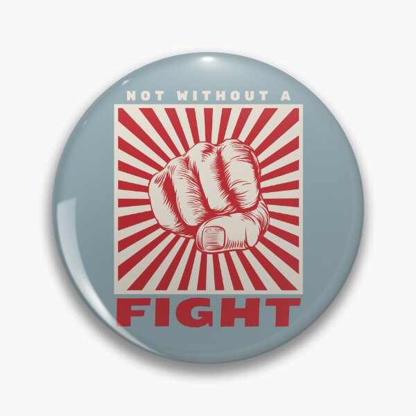 Item preview, Not without a FIGHT designed and sold by DesignCollectiv.
