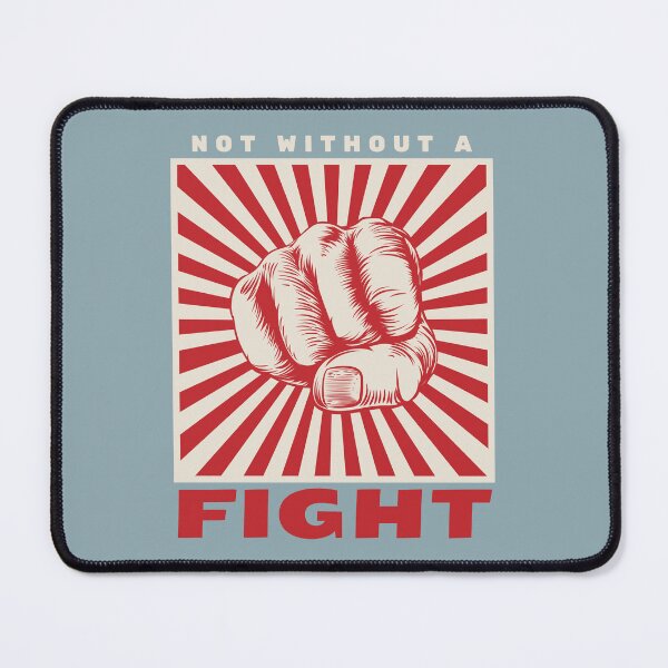 Item preview, Not without a FIGHT designed and sold by DesignCollectiv.