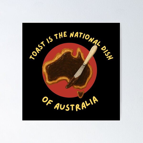 Item preview, Toast is the National Dish of Australia designed and sold by RhondaLily.