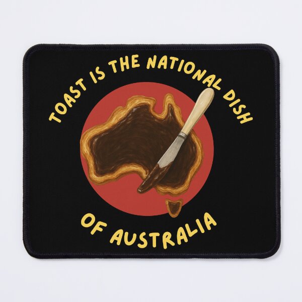 Item preview, Toast is the National Dish of Australia designed and sold by RhondaLily.