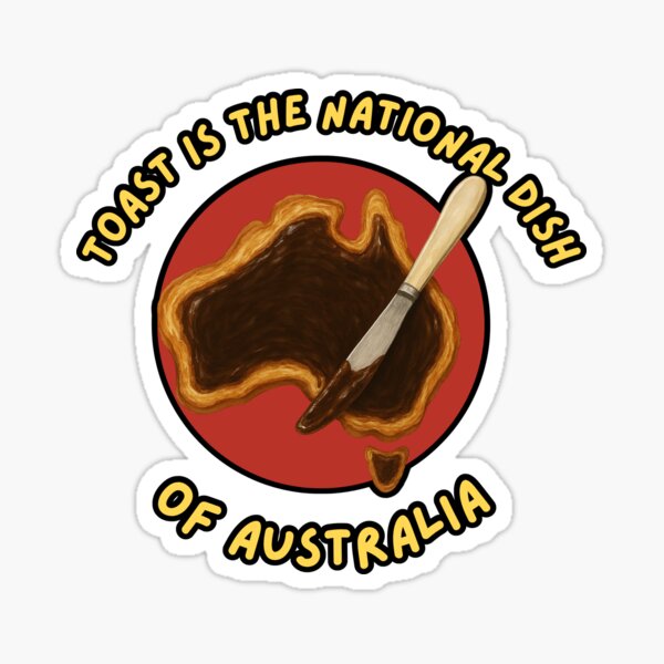 Item preview, Toast is the National Dish of Australia designed and sold by RhondaLily.