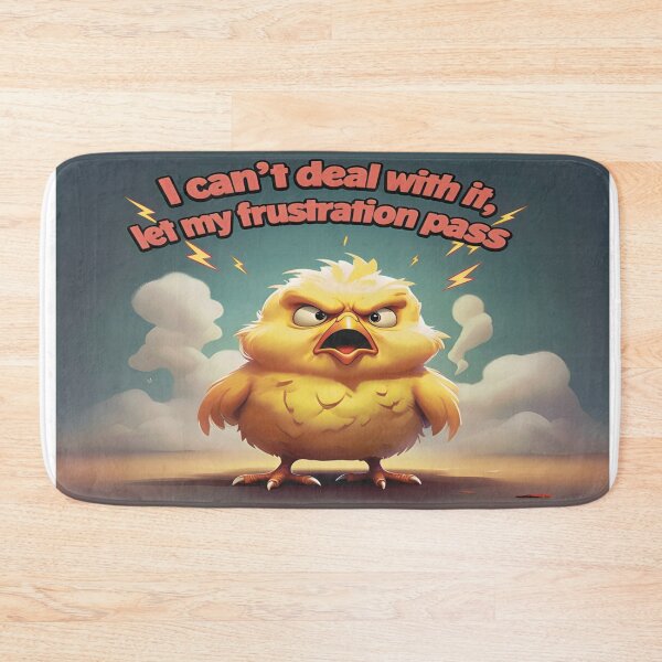 Item preview, Frustrated Chick Expressing Anger designed and sold by Mindful56.