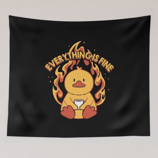 Item preview, Everything Is Fine Duck by Tobe Fonseca designed and sold by Tobe Fonseca®.