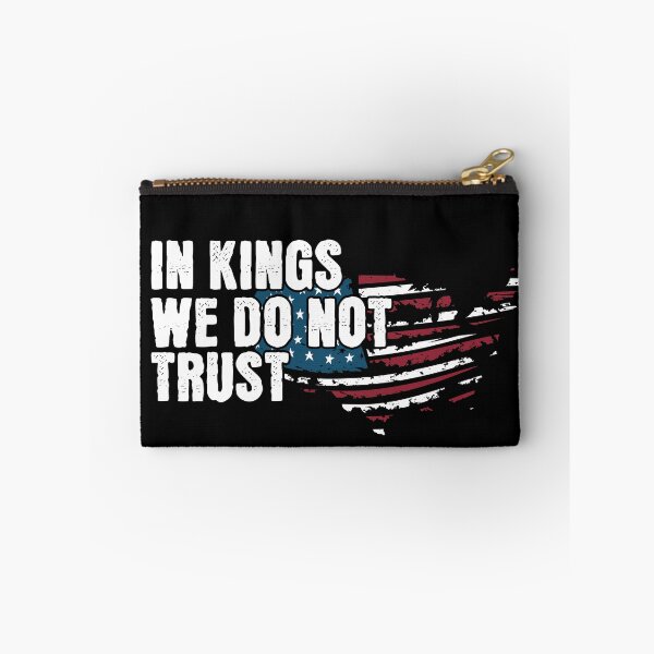 Item preview, In Kings We Do Not Trust – Bold Anti-Authoritarian Statement designed and sold by GiftedExplorer.