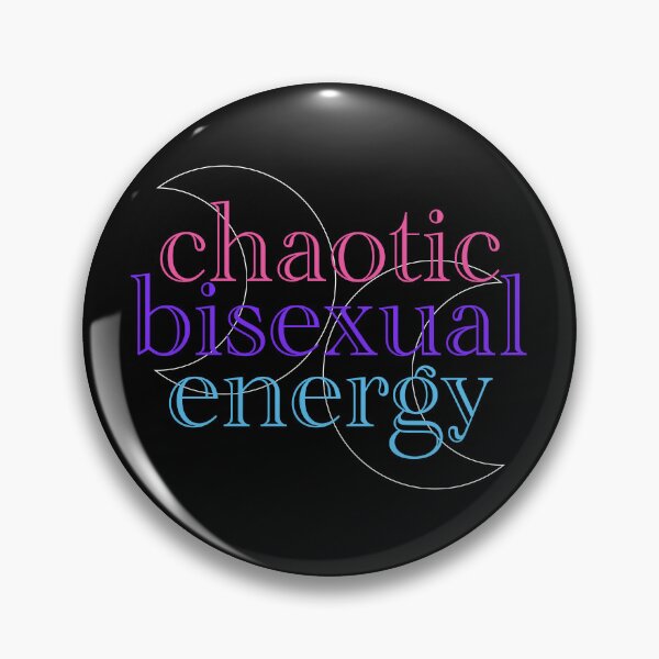 Item preview, Chaotic Bisexual Energy designed and sold by K&J.