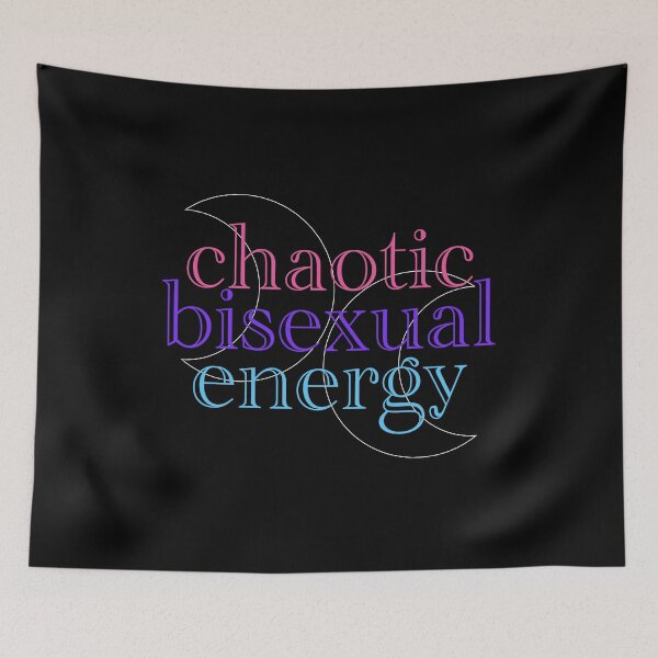 Item preview, Chaotic Bisexual Energy designed and sold by K&J.