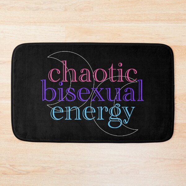 Item preview, Chaotic Bisexual Energy designed and sold by K&J.