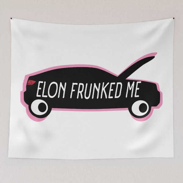 Item preview, Elon Frunked Me_Car 1c designed and sold by SpoonLitMartin.