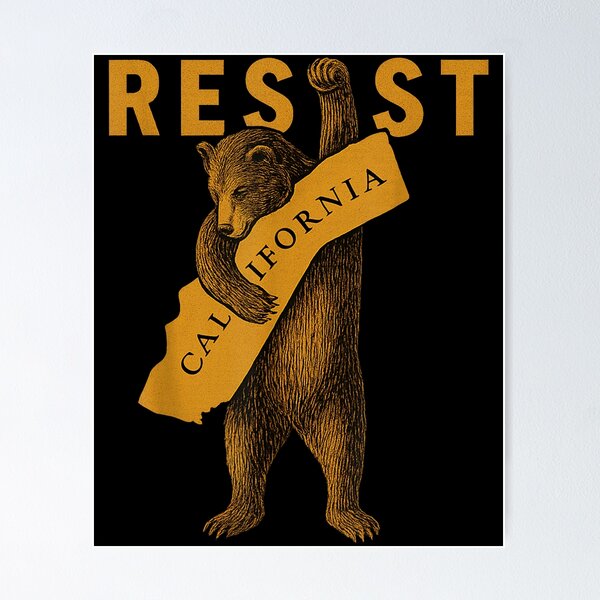Item preview, Resist California Bear designed and sold by Lexieryf045.