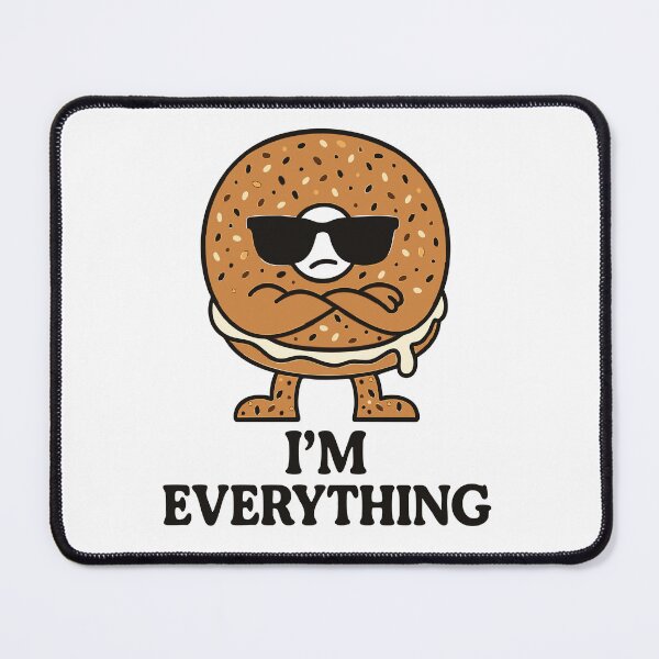 Item preview, I'm Everything Bagel designed and sold by AbstractArielle.
