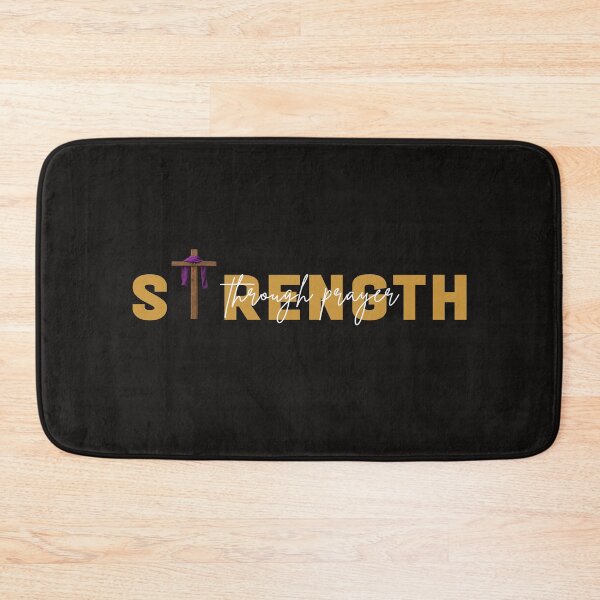Item preview, STRENGTH THROUGH PRAYER designed and sold by JDLP DESIGNS.