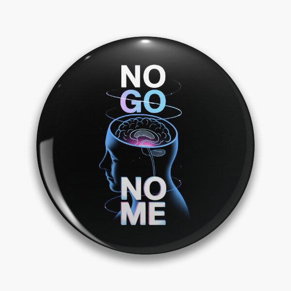 Item preview, No Go No Me – Brain Science Thought Identity designed and sold by Taans-Creation.