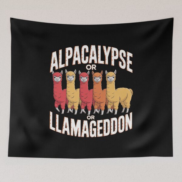Item preview, Alpacalypse or Llamageddon for a Llama Fan Alpaca Llama designed and sold by MAKOPOKOShop.