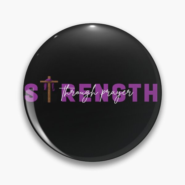 Item preview, STRENGTH THROUGH PRAYER designed and sold by JDLP DESIGNS.