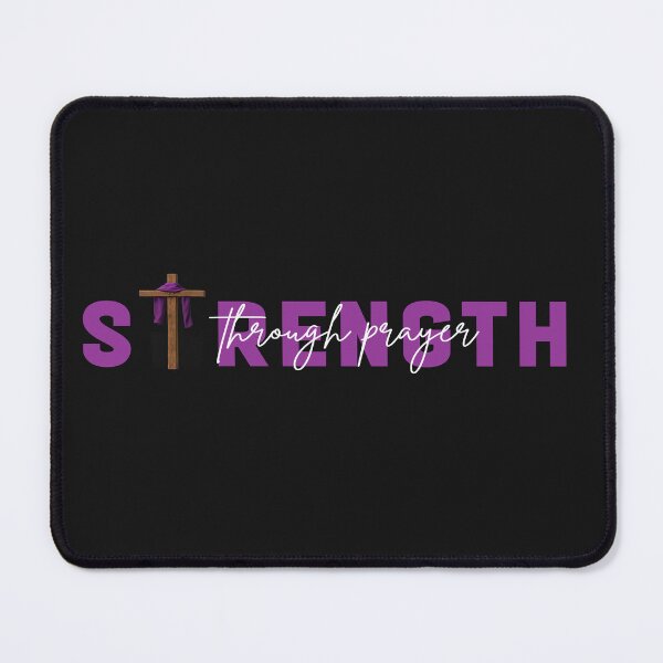 Item preview, STRENGTH THROUGH PRAYER designed and sold by JDLP DESIGNS.