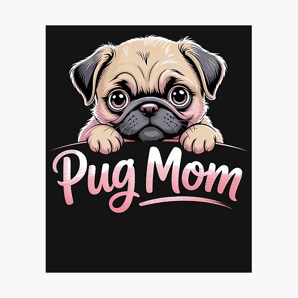 Artikelvorschau, Mops Mama Hund Mama Süßer Welpe Papa Hundeliebhaber Besitzer entworfen und verkauft von BeyondTe.