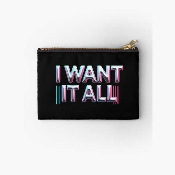 Item preview, I Want It All – Laser Beam Edition designed and sold by JesyDualContent.