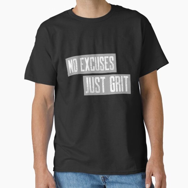 Item preview, No Excuses, Just Grit designed and sold by lickinleather.