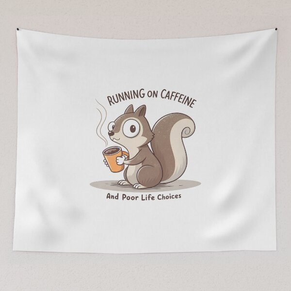 Item preview, Running on Caffeine and Poor Life Choices – Hyper Squirrel Design designed and sold by Mintloop-Studio.