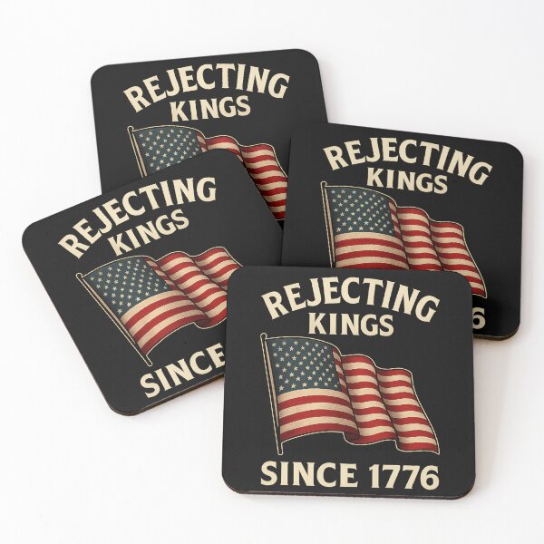 Item preview, Rejecting Kings Since 1776, Patriotic July 4th designed and sold by EstelleStar.