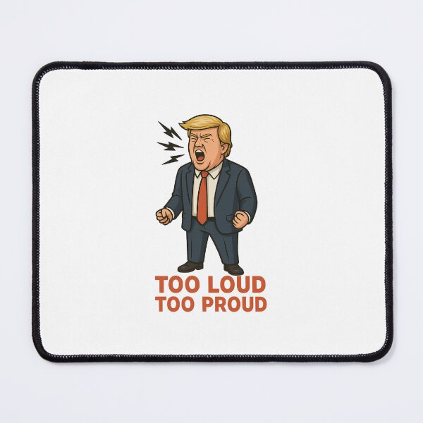 Item preview, Too loud, too proud designed and sold by Bluntdivas.