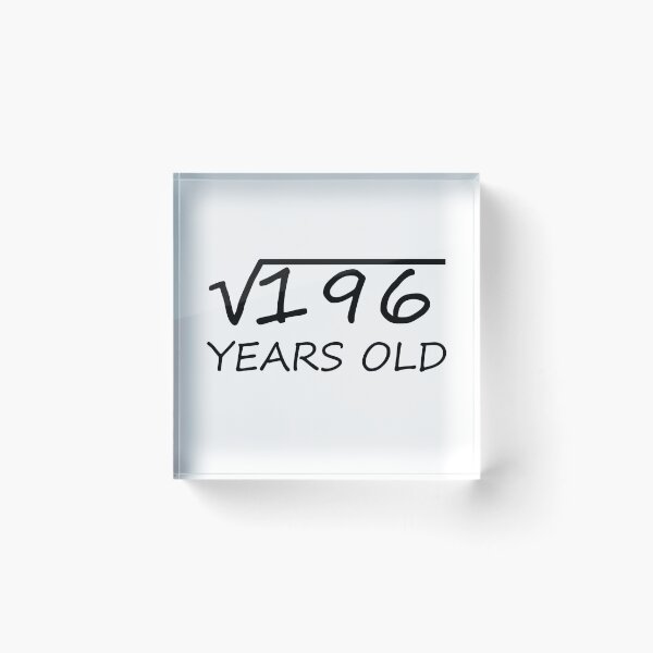 Item preview, 14 Years Old: Square Root of 196- 14th Birthday Design designed and sold by the-elements.