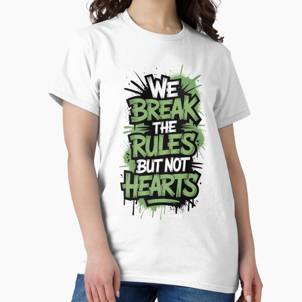 Item preview, We break the rules but not hearts designed and sold by VisuraStudio.