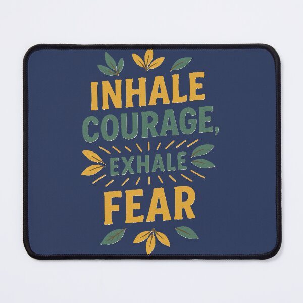 Item preview, Inhale Courage, Exhale Fear designed and sold by ShivThulirVerse.