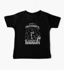 Science According To Chemistry Alcohol Is A Solution Baby Tee