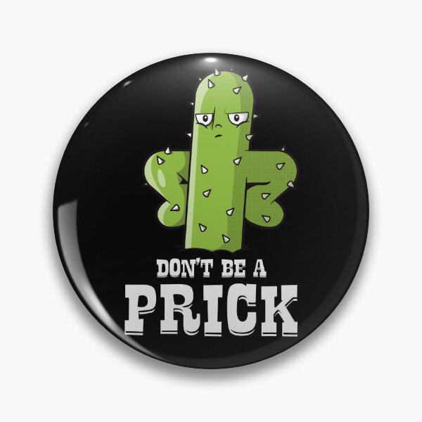 Item preview, Don't be a prick cactus - funny joke designed and sold by messy-nessie.
