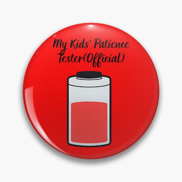 Item preview, my kids' patience tester- sarcastic parenting humor designed and sold by DreamFullArt.