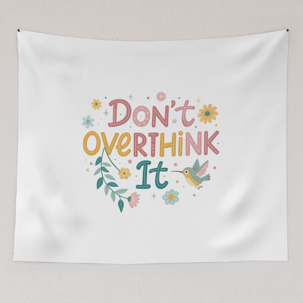 Item preview, Don't overthink it designed and sold by nimmitrends.